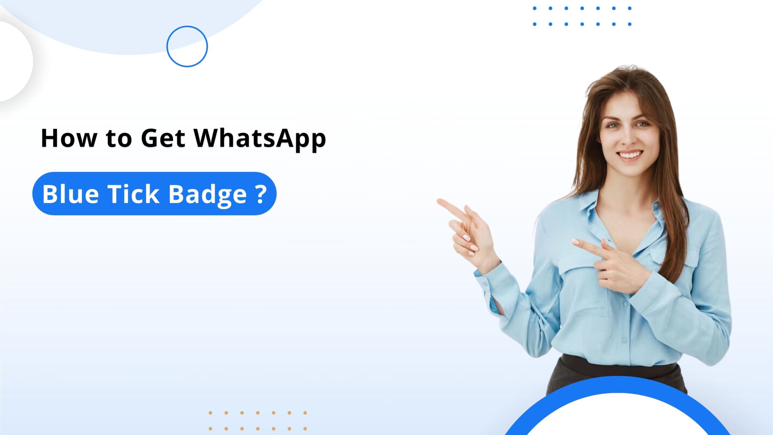 How to Get Blue Tick on WhatsApp