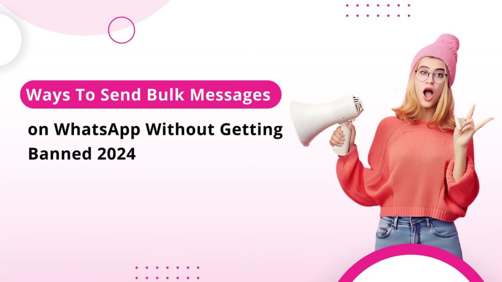 Bulk Messages on WhatsApp