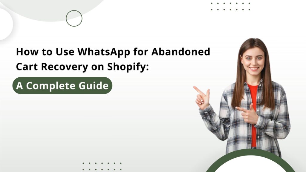 WhatsApp abandoned cart recovery