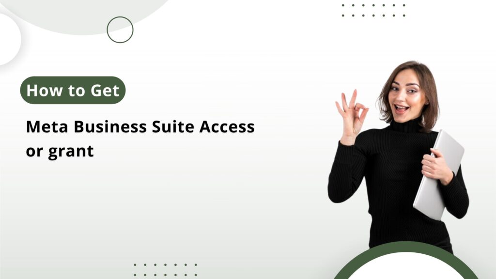 How to Get Meta Business Suite Access or add user